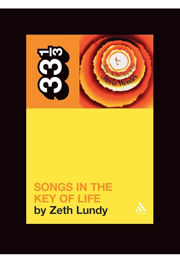 Stevie Wonder's Songs in the Key of Life (33 1/3): Lundy, Zeth